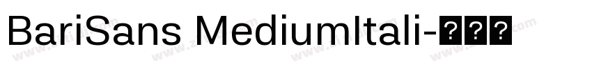 BariSans MediumItali字体转换 BariSans MediumItali字体转换